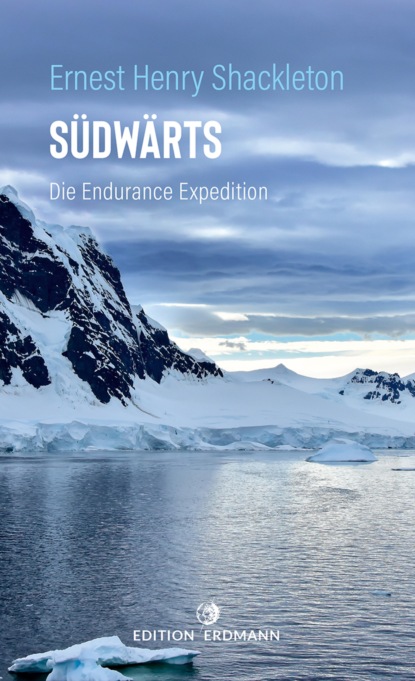 

Südwärts - Die Endurance Expedition