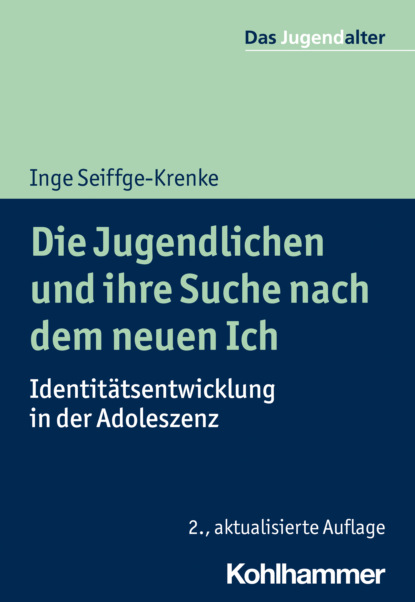 

Die Jugendlichen und ihre Suche nach dem neuen Ich