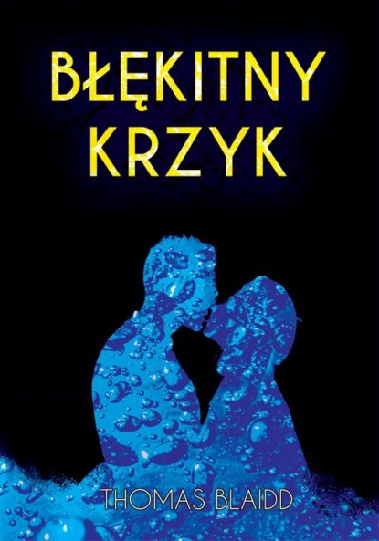 

Błękitny Krzyk