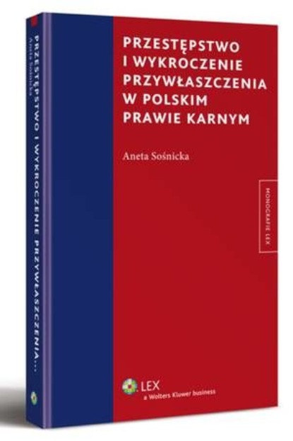 

Przestępstwo i wykroczenie przywłaszczenia w polskim prawie karnym