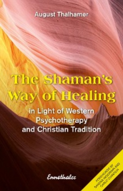 

The Shaman's Way of Healing