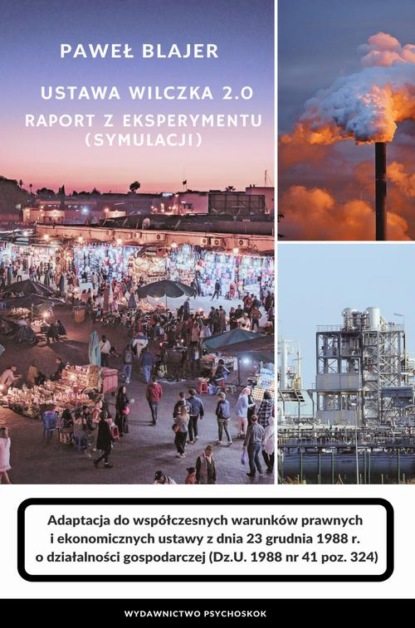 

Ustawa Wilczka 2.0. Raport z eksperymentu (symulacji)