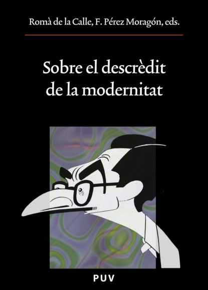 

Sobre el descrèdit de la modernitat