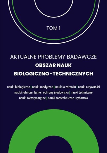 

Aktualne problemy badawcze 1. Obszar nauk biologiczno-technicznych