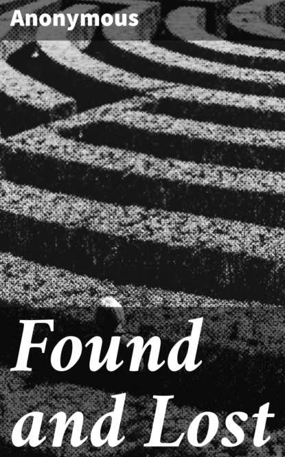 

Found and Lost