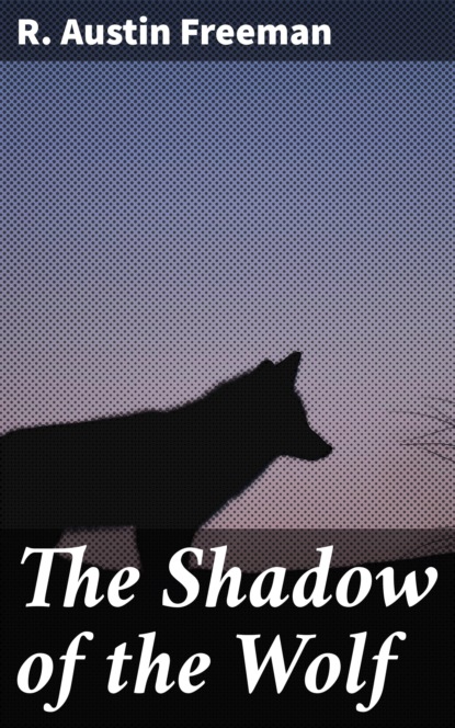 

The Shadow of the Wolf