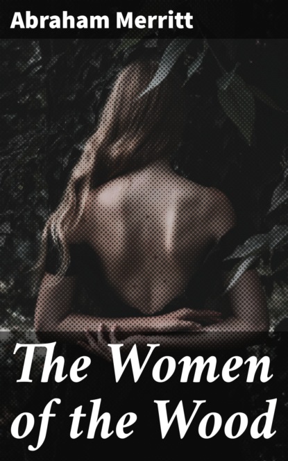 

The Women of the Wood