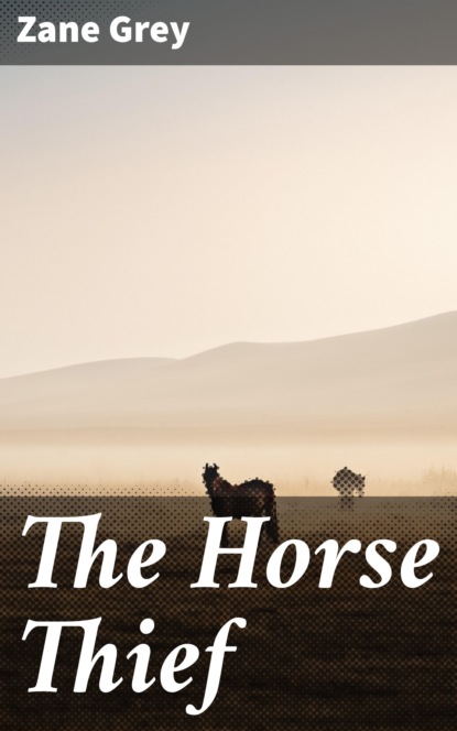 

The Horse Thief