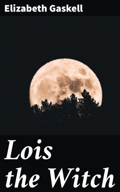 

Lois the Witch