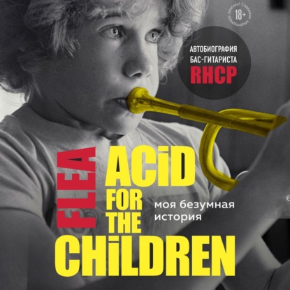   :  - RHCP (Acid for the children)