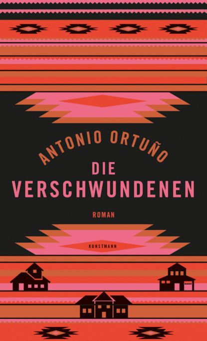 Die Verschwundenen (Antonio Ortuño). 