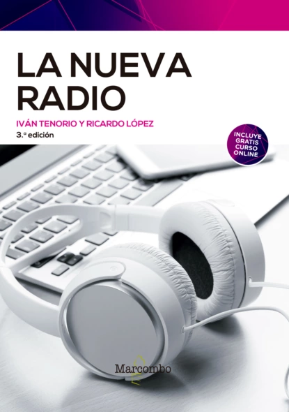 Обложка книги La nueva radio 3ª Ed., Iván Tenorio Santos