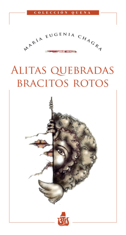 

Alitas quebradas, bracitos rotos