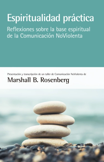 Обложка книги Espiritualidad práctica, Marshall B. Rosenberg