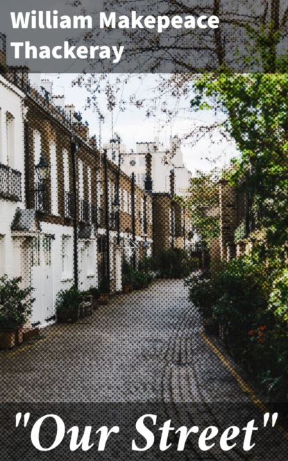 

"Our Street"