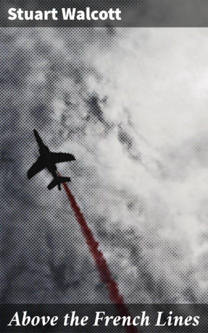 

Above the French Lines