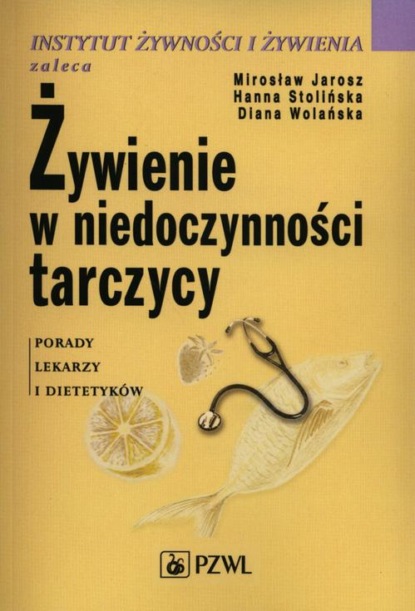 

Żywienie w niedoczynności tarczycy