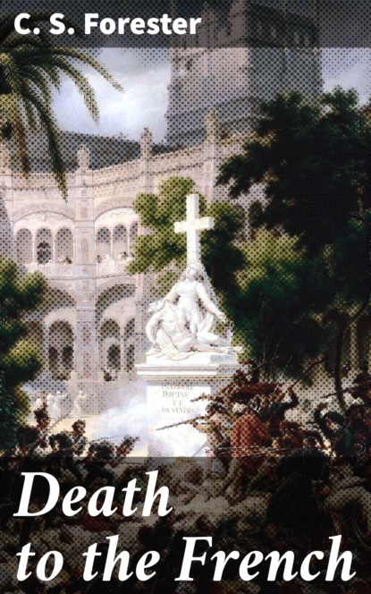

Death to the French
