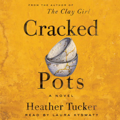 Cracked Pots - An Ari Appleton Novel, Book 2 (Unabridged) (Heather Tucker). 