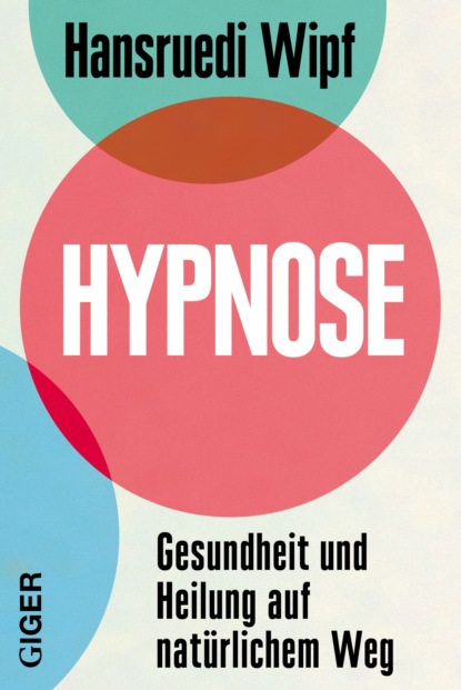 Hypnose (Hansruedi Wipf). 