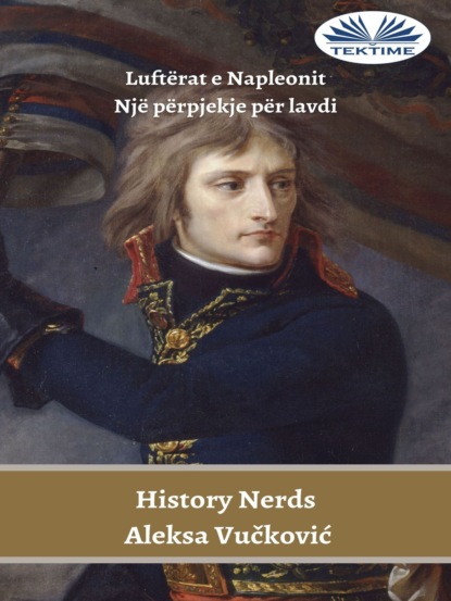 Luftërat E Napleonit (History Nerds). 