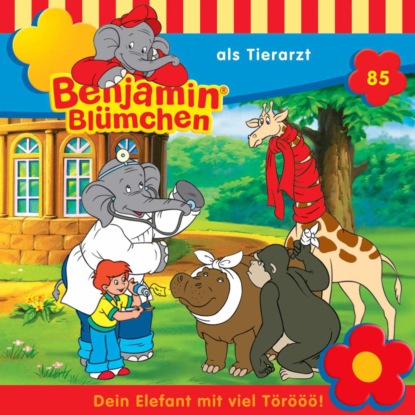 Benjamin Blümchen, Folge 85: Benjamin als Tierarzt