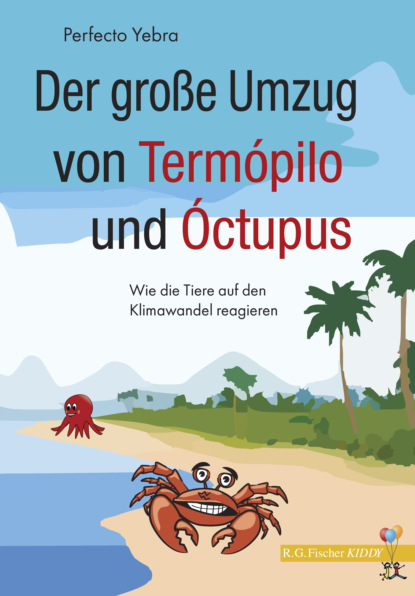 Der große Umzug von Termópilo und Óctopus - Perfecto Yebra