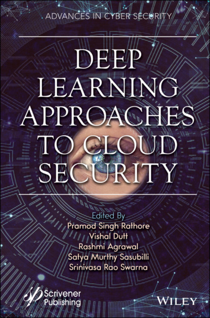 Deep Learning Approaches to Cloud Security (Группа авторов). 