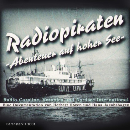 Radiopiraten - Abenteuer auf hoher See (Ungek?rzt)