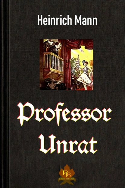 Обложка книги Professor Unrat, Heinrich Mann