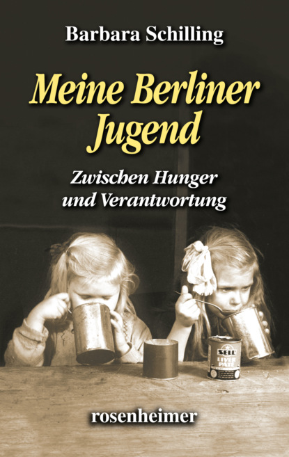 Meine Berliner Jugend (Barbara Schilling). 