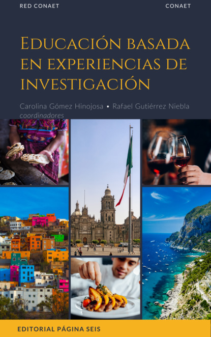 Educación basada en experiencias de investigación (Carolina Gómez Hinojosa). 
