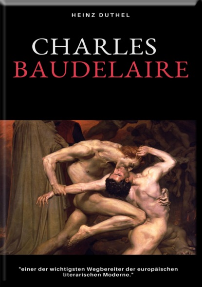 CHARLES BAUDELAIRE (Heinz Duthel). 