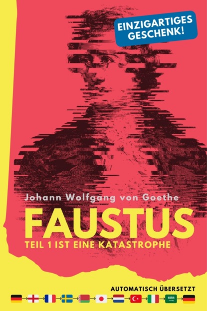 Faustus. Teil 1 ist eine Katastrophe. (mehrfach automatisch ?bersetzt) - Ein einzigartiges Geschenk!