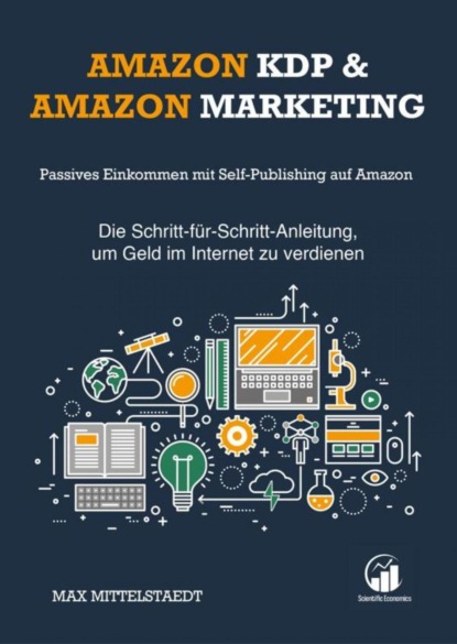 Amazon KDP und Amazon Marketing (Max Mittelstaedt). 