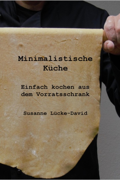 Minimalistische Küche (Susanne Lücke-David). 