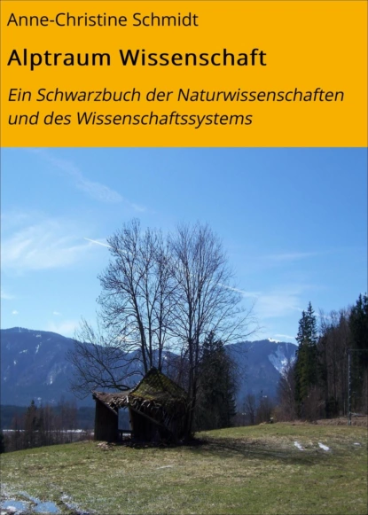 Обложка книги Alptraum Wissenschaft, Anne-Christine Schmidt