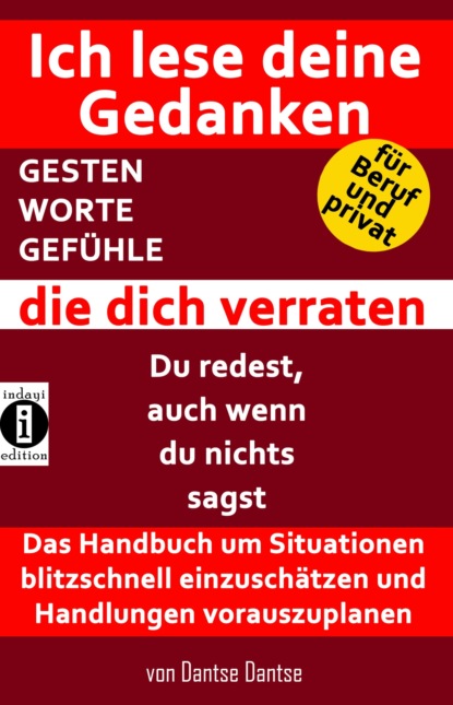 Ich lese deine Gedanken - GESTEN, WORTE, GEFÜHLE, die dich verraten (Dantse Dantse). 