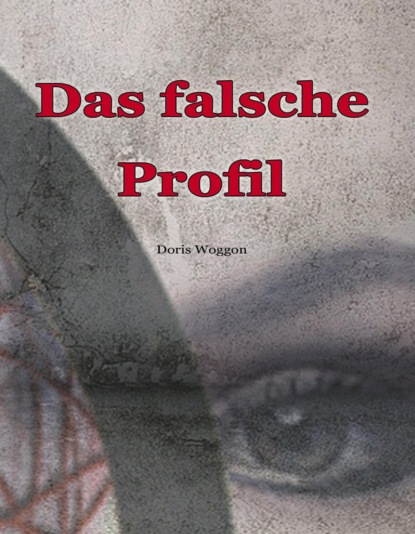 Das falsche Profil