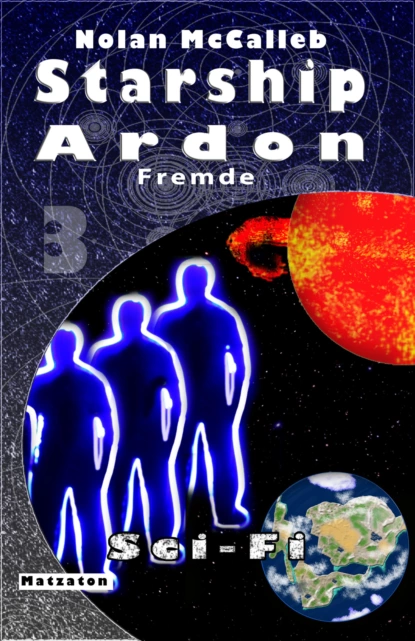 Обложка книги Starship Ardon 3, Nolan McCalleb