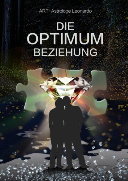 Die OPTIMUM-Beziehung (Art Astrologe Leonardo). 