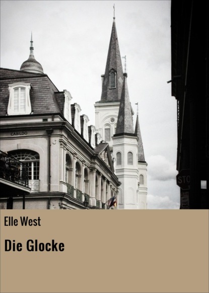 Die Glocke (Elle West). 