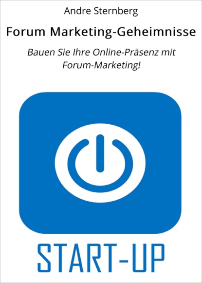 Forum Marketing-Geheimnisse (André Sternberg). 