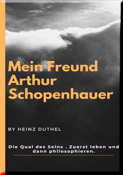 Обложка книги Mein Freund Arthur Schopenhauer, Heinz Duthel