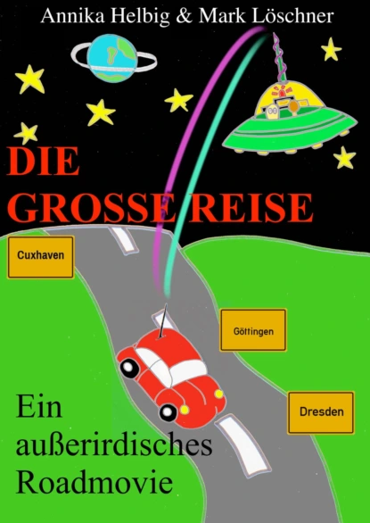 Обложка книги Die große Reise, Annika Helbig / Mark Löschner