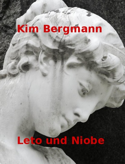 Leto und Niobe (Kim Bergmann). 