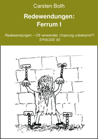Redewendungen: Ferrum I - Carsten Both