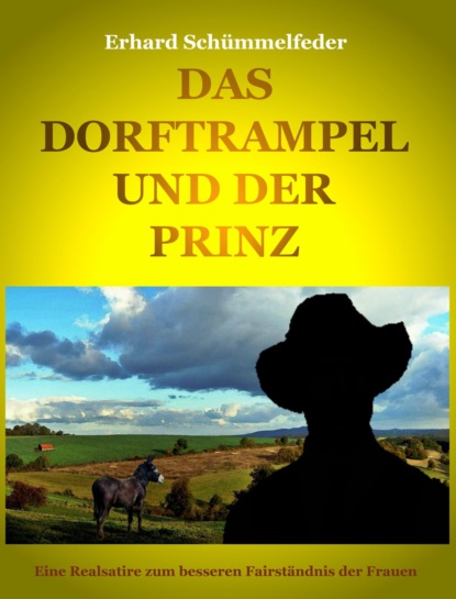 DAS DORFTRAMPEL UND DER PRINZ