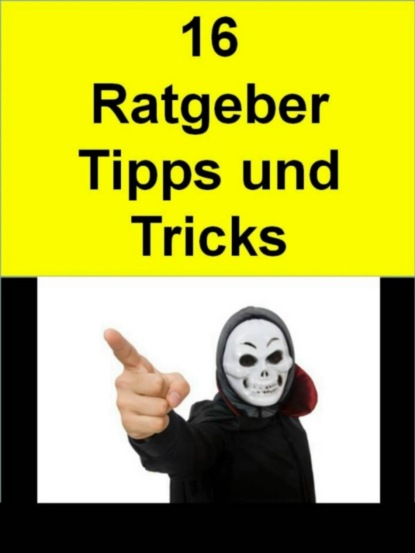 16 Ratgeber-Tipps-Tricks (I. Vemaro). 