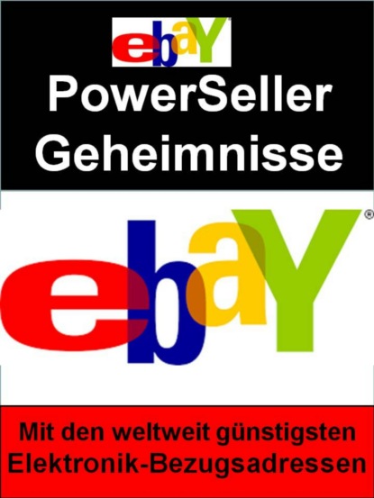 Ebay PowerSeller Geheimnisse (Ina Schmid). 